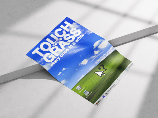 Touch Some Grass Poster Print